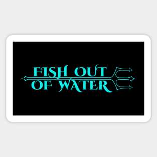 Fish out of water turquoise with trident funny fisherman saying Sticker